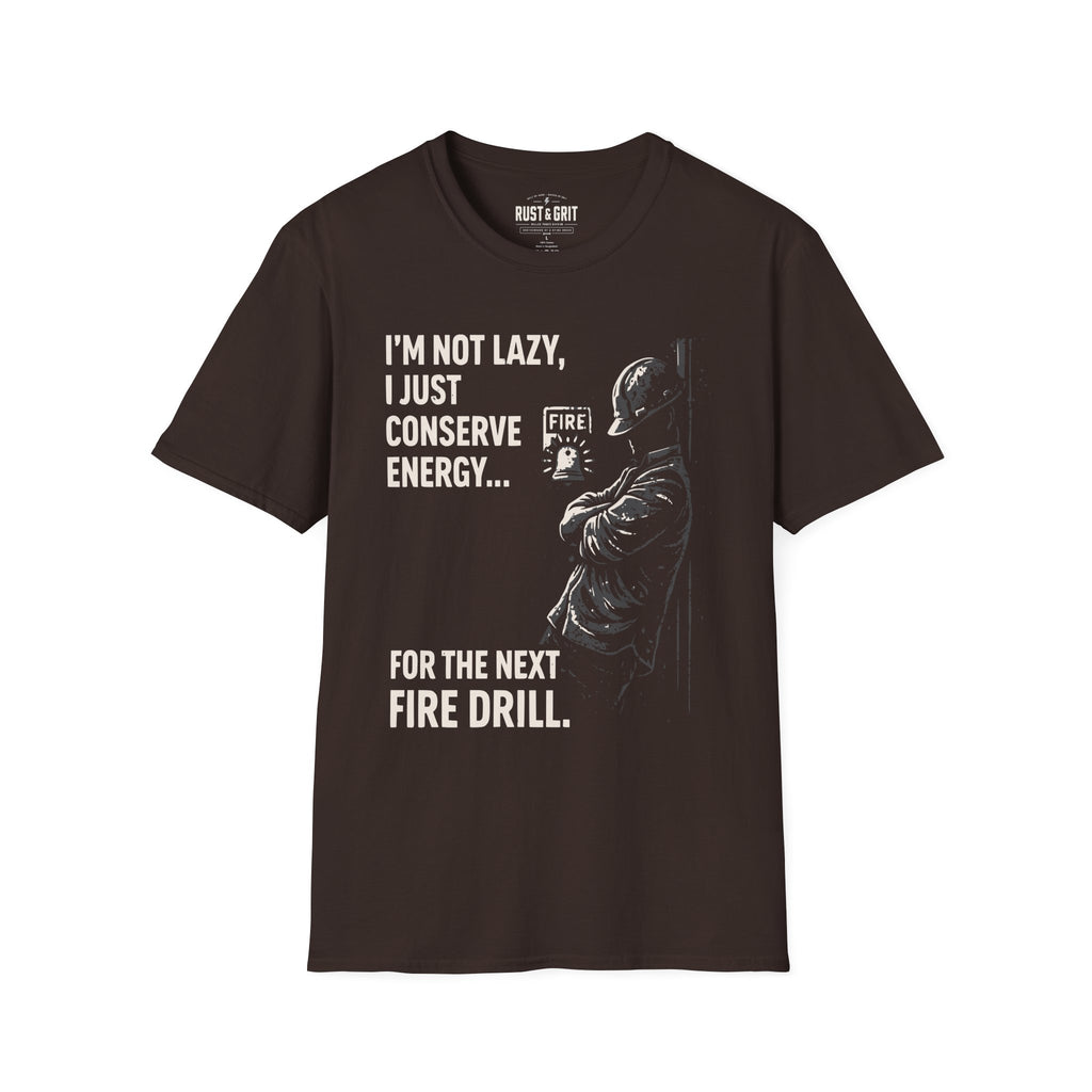 I'm Not Lazy, I Just Conserve Energy T-Shirt