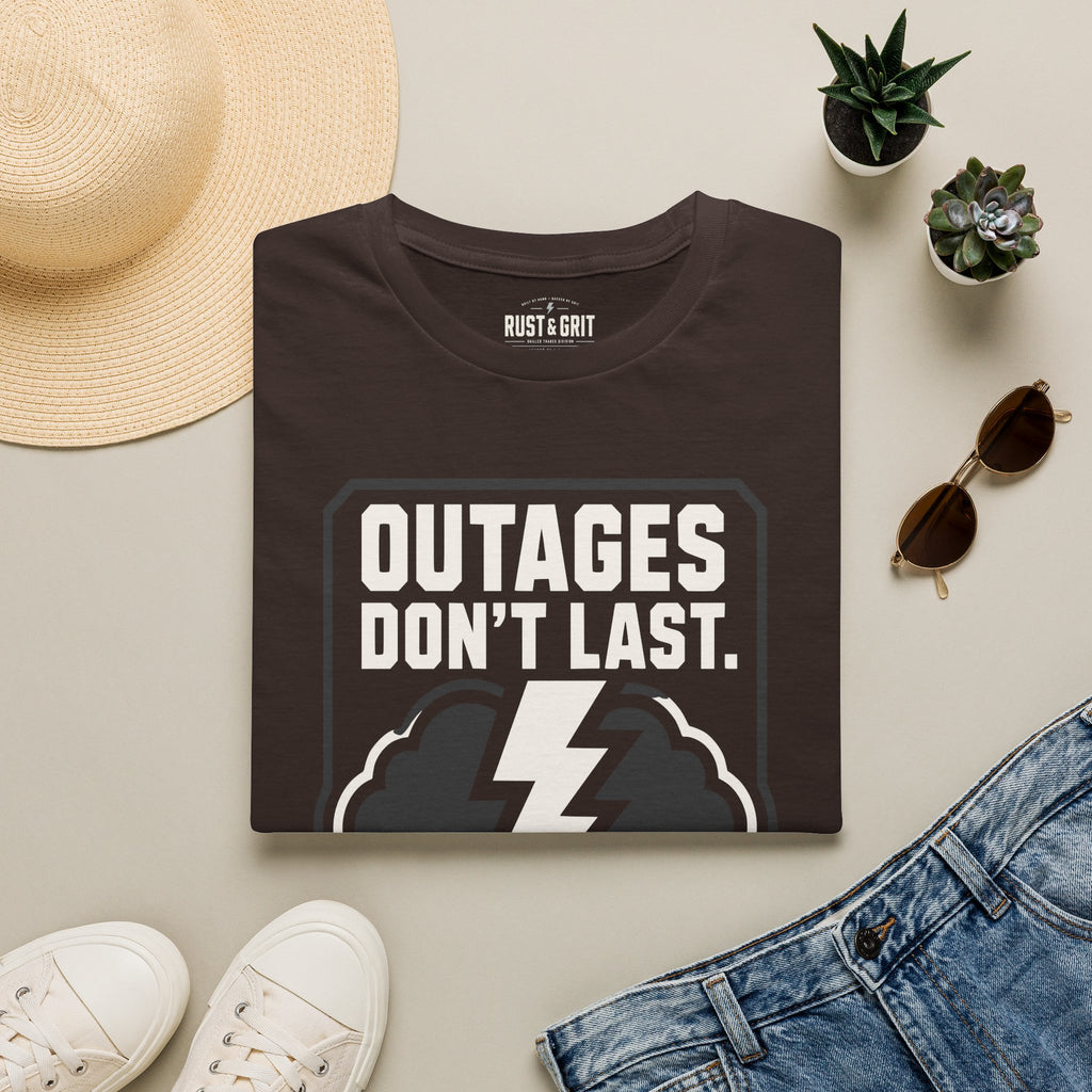 Outages Don't Last T-Shirt