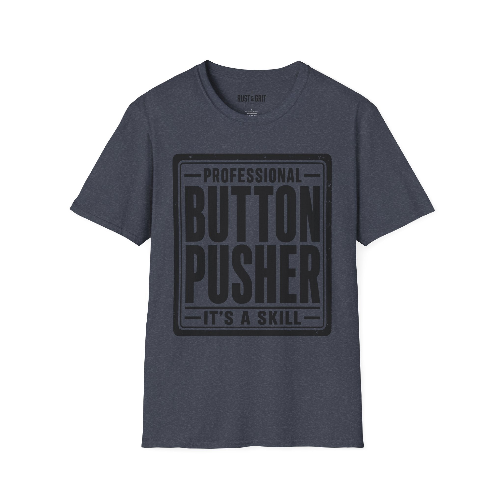 Professional Button Pusher T-Shirt