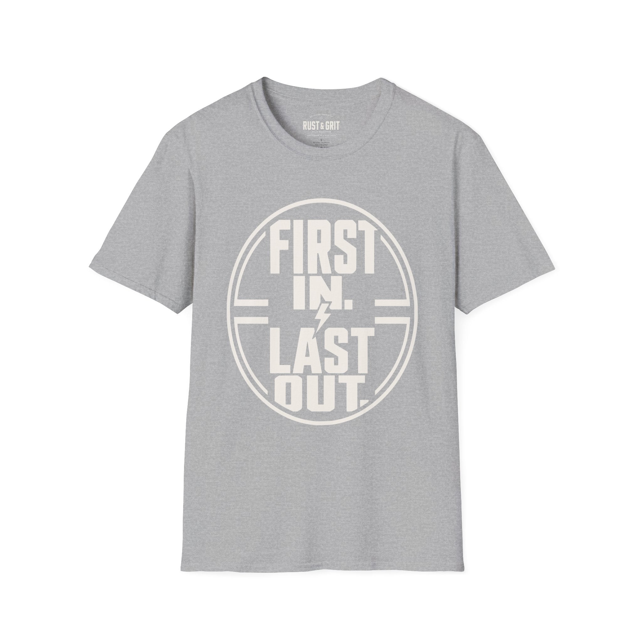 First In Last Out T-Shirt