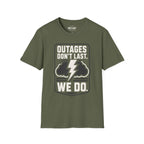 Outages Don't Last T-Shirt