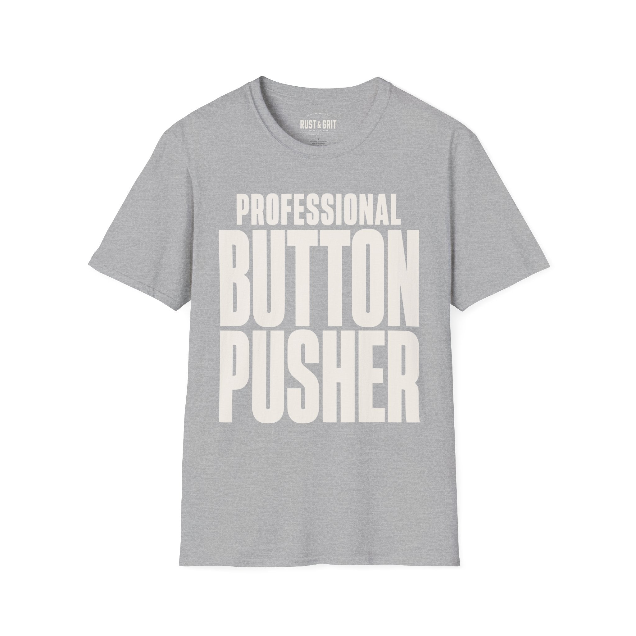 Professional Button Pusher T-Shirt