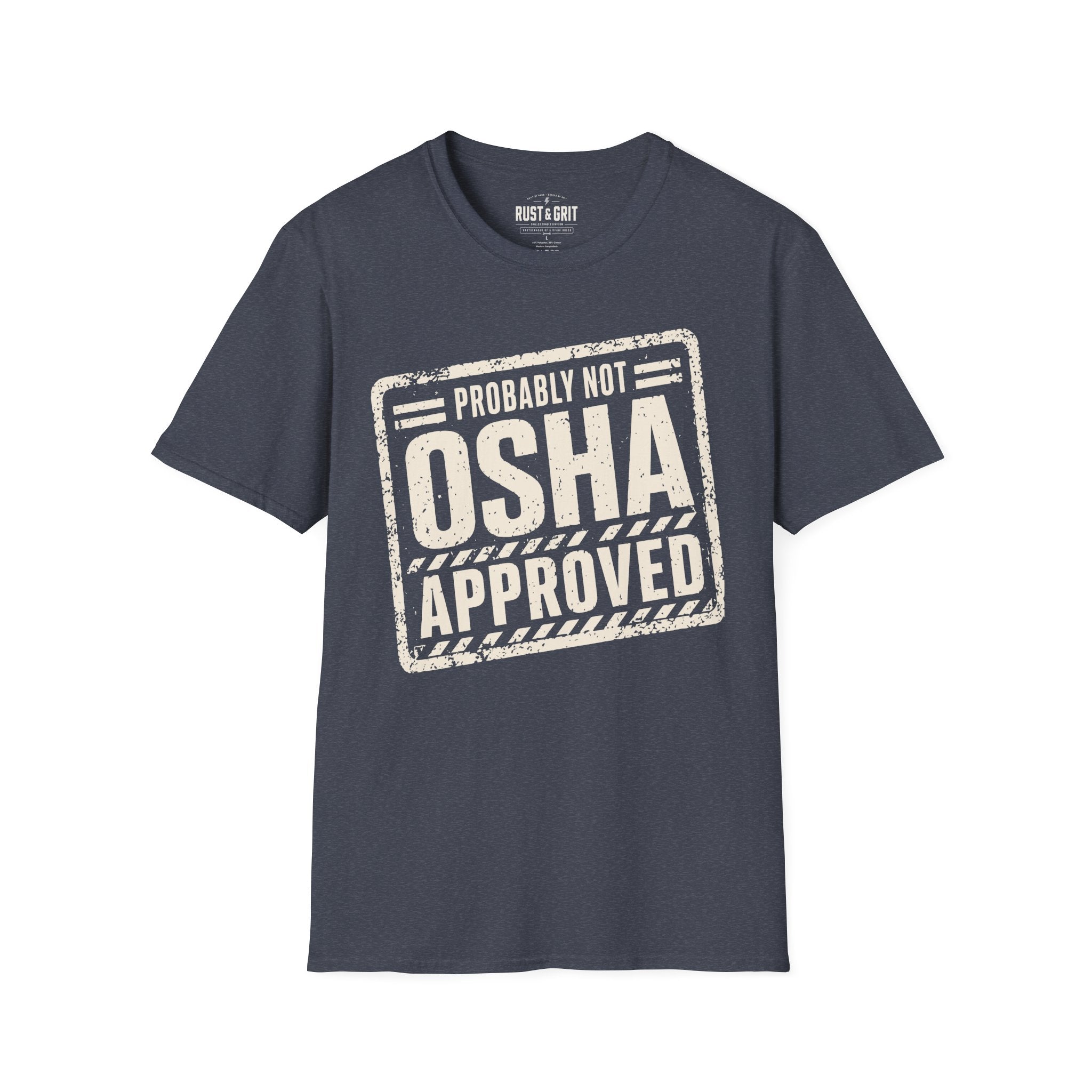 Probably Not OSHA Approved Ed.2 T-Shirt