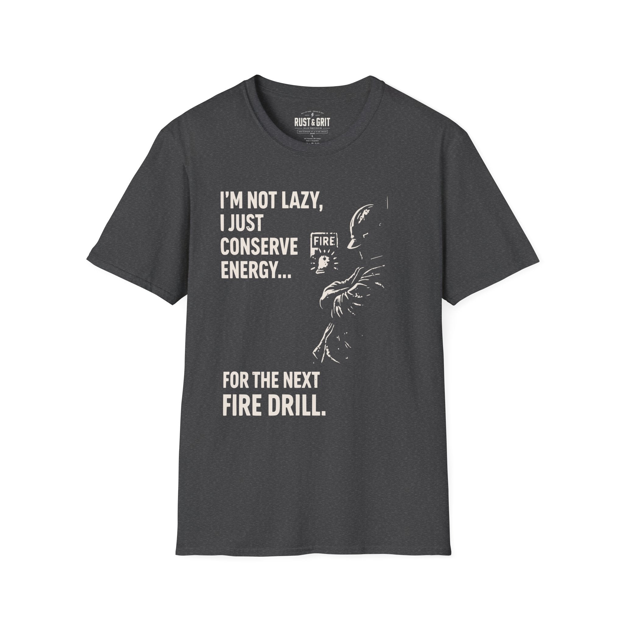 I'm Not Lazy, I Just Conserve Energy T-Shirt