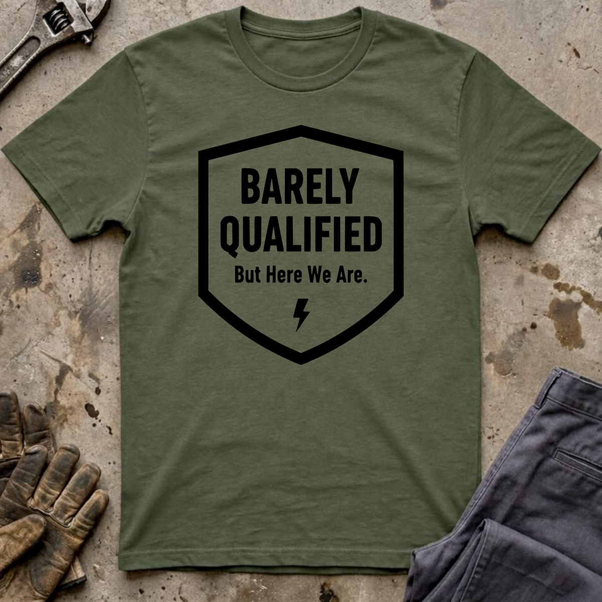 Barely Qualified T-Shirt