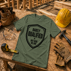 Barely Qualified T-Shirt