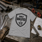 Barely Qualified T-Shirt