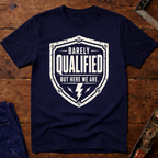Barely Qualified Ed.2 T-Shirt