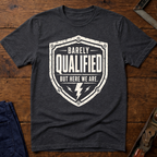 Barely Qualified Ed.2 T-Shirt