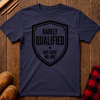 Barely Qualified T-Shirt