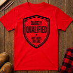 Barely Qualified Ed.3 T-Shirt