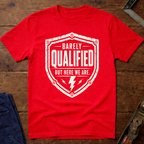 Barely Qualified Ed.2 T-Shirt