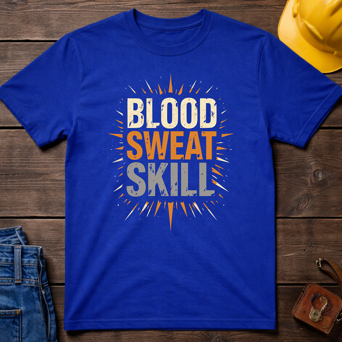 Blood Sweat Skill T-Shirt