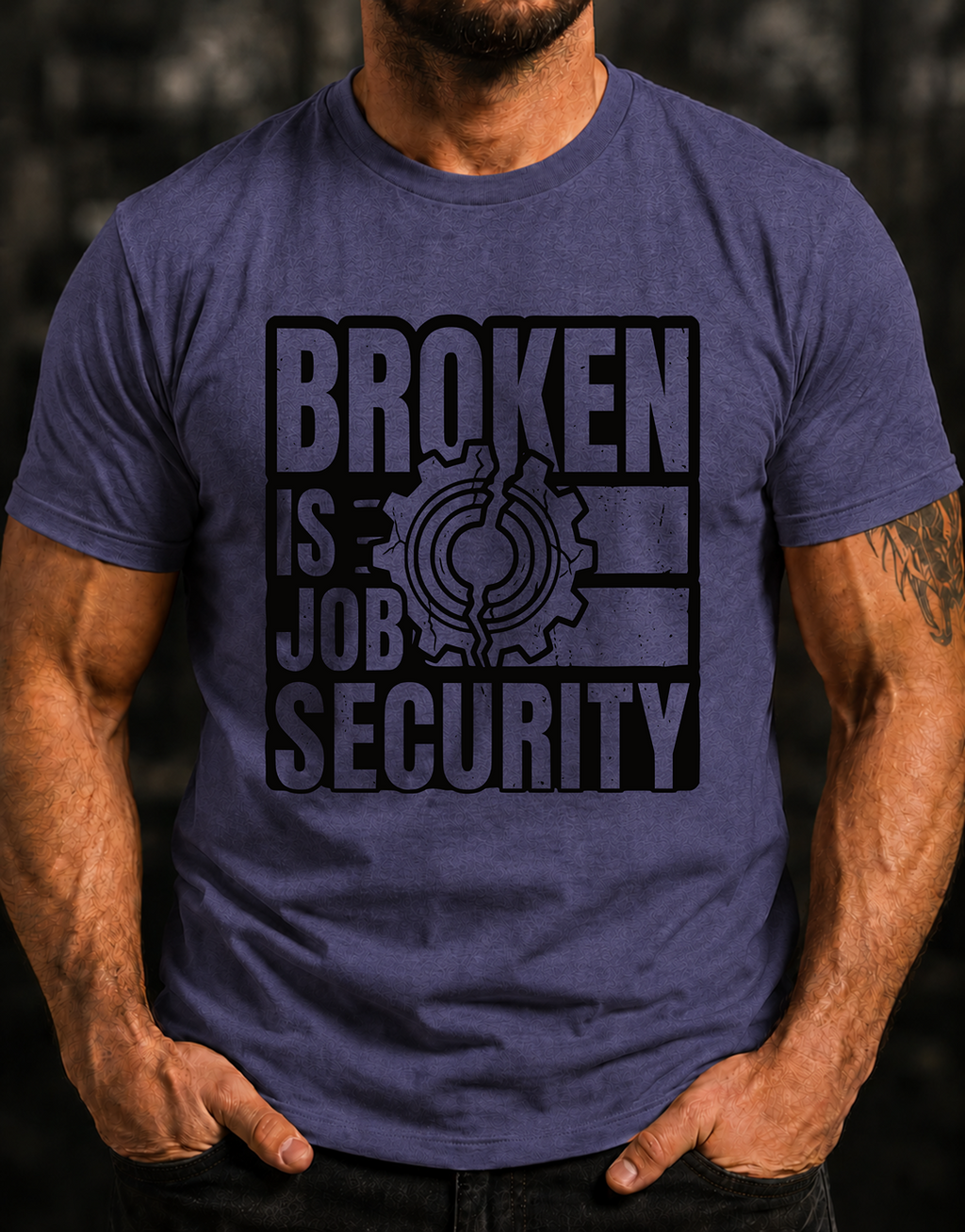 Broken Is Job Security T-Shirt