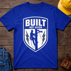 Built Not Given Ed.2 T-Shirt