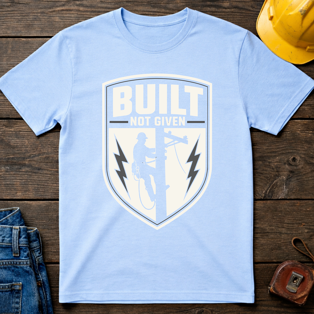 Built Not Given Ed.2 T-Shirt