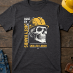 The Dark-Skull Collection: Built by Dirty Hands T-Shirt