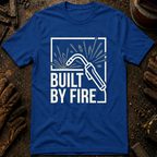 Built By Fire Ed.2 T-Shirt