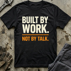 Built By Work Ed.2 T-Shirt