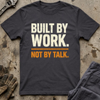 Built By Work Ed.2 T-Shirt