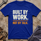 Built By Work Ed.2 T-Shirt