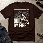 Built by Fire Ed.2 T-Shirt