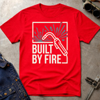 Built by Fire Ed.2 T-Shirt