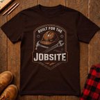 Built For The Jobsite Ed.2 T-Shirt