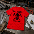 Built Not Born T-Shirt