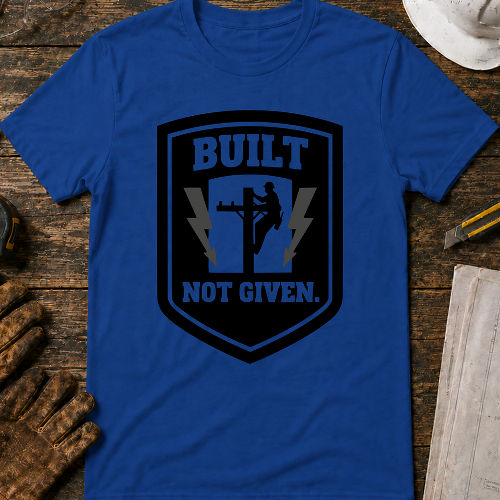 Built Not Given Ed.3 T-Shirt