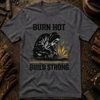 Burn Hot Build Strong Ed.3 T-Shirt