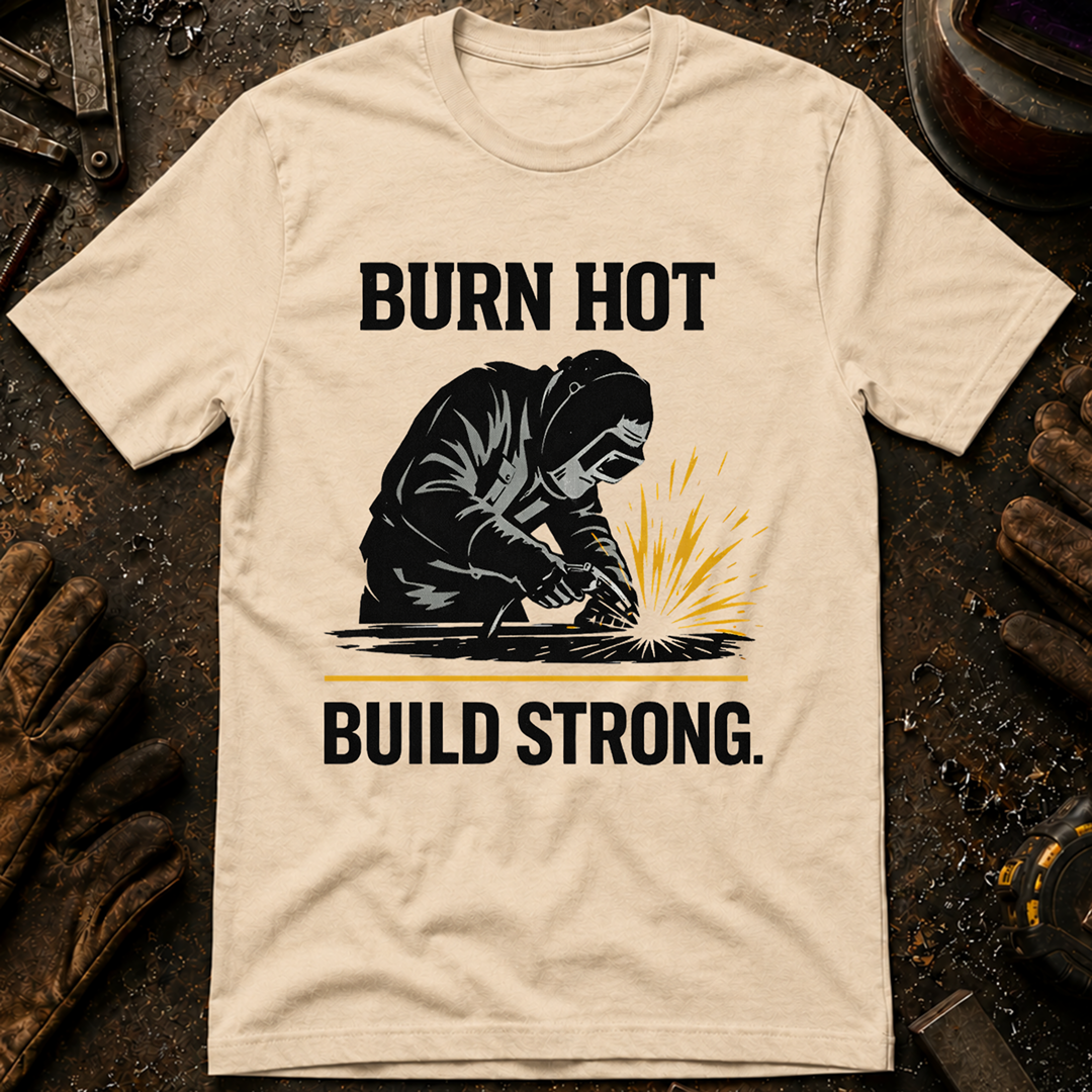 Burn Hot Build Strong Ed.3 T-Shirt