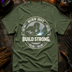 Burn Hot Build Strong Ed.2 T-Shirt