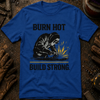 Burn Hot Build Strong Ed.3 T-Shirt