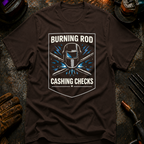 Burning Rod Cashing Checks T-Shirt
