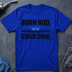 Burn Rod T-Shirt
