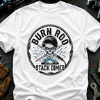 Burn Rod Stack Dimes Ed.5 T-Shirt
