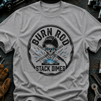 Burn Rod Stack Dimes Ed.5 T-Shirt