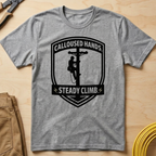 Calloused Hands T-Shirt