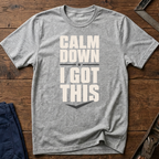 Calm Down T-Shirt