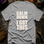 Calm Down T-Shirt