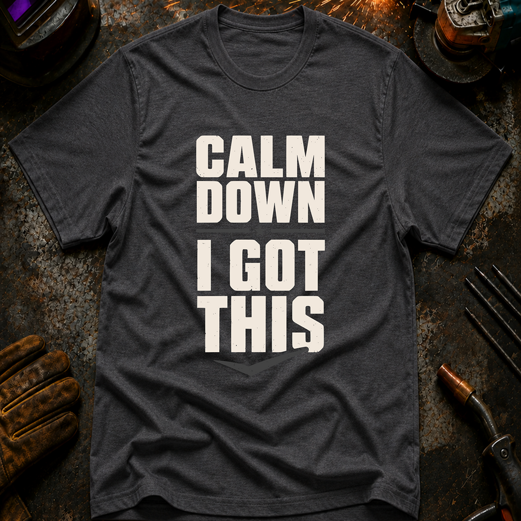 Calm Down T-Shirt
