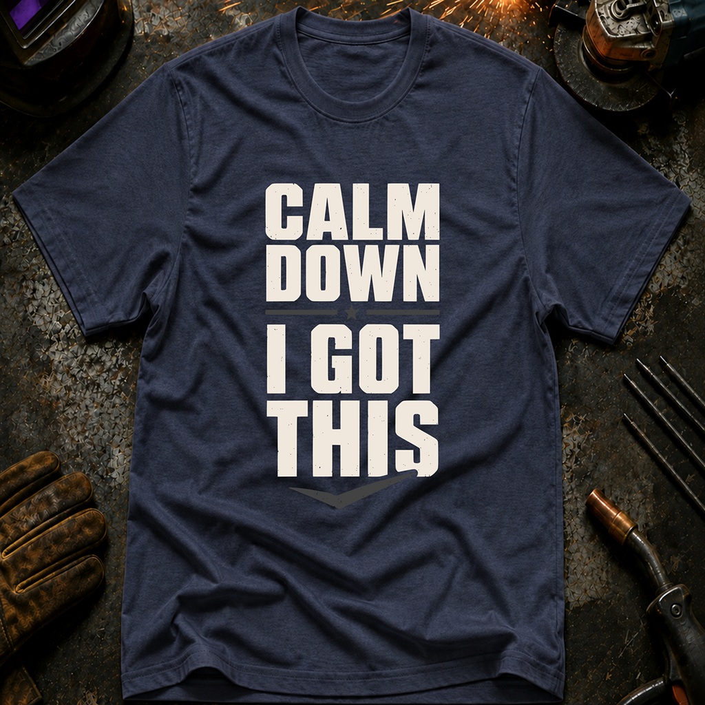Calm Down T-Shirt