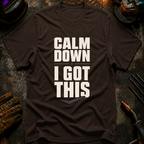 Calm Down T-Shirt