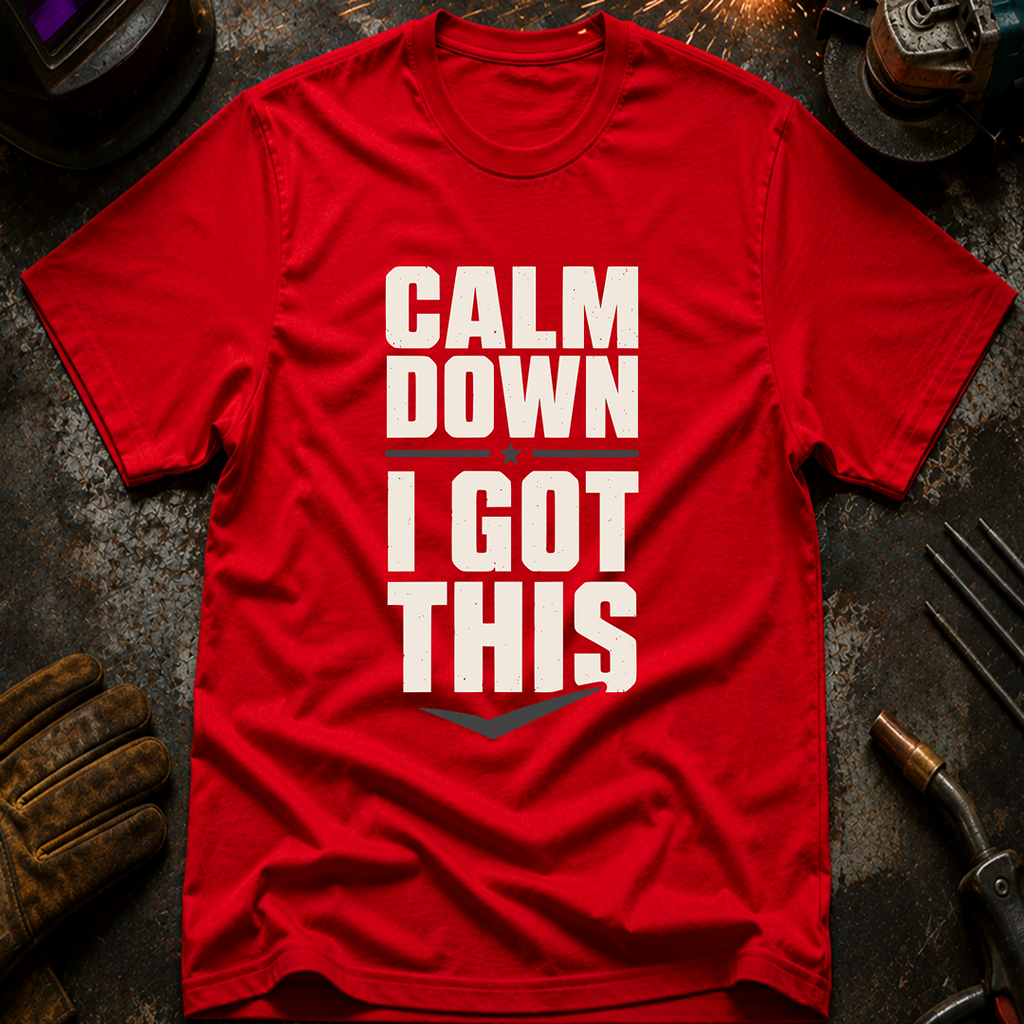 Calm Down T-Shirt