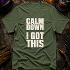 Calm Down T-Shirt