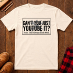 Just YouTube It T-Shirt