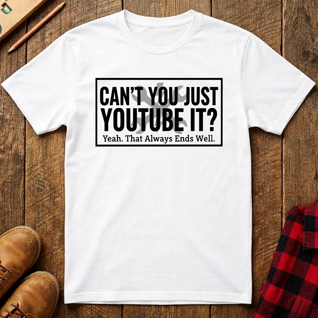 Just YouTube It T-Shirt