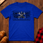 Just YouTube It T-Shirt