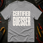 Certified Guesser Ed.2 T-Shirt